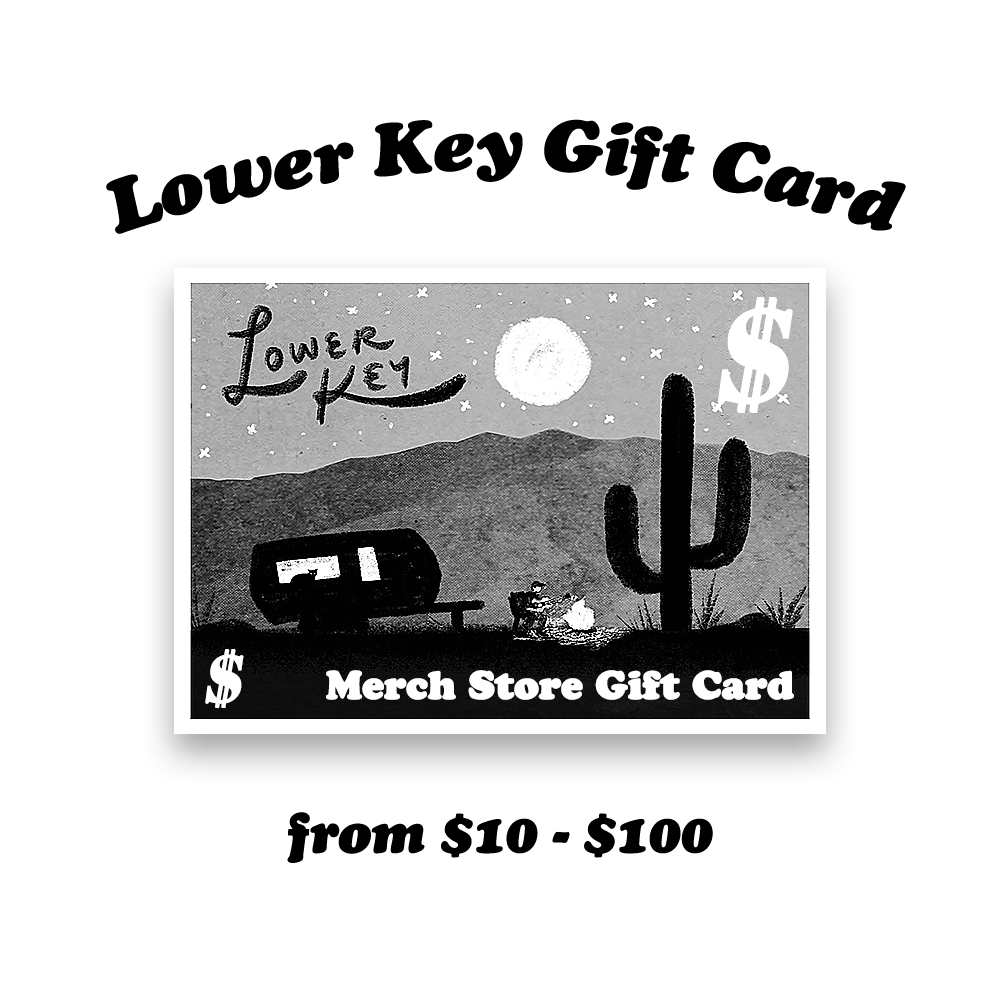 Lower Key Merch Store Gift Card