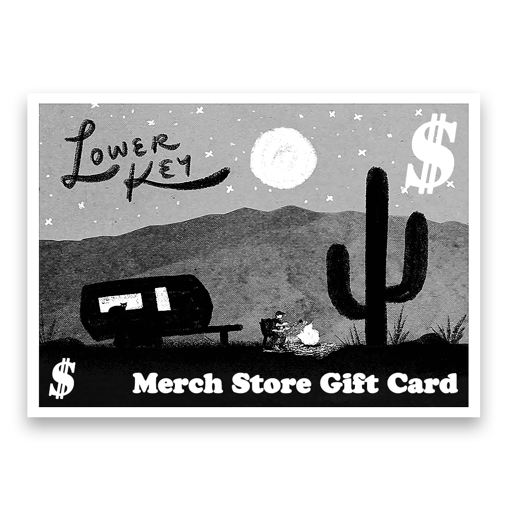 Lower Key Merch Store Gift Card