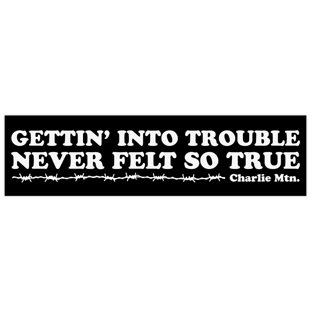 Charlie Mtn. G.D. Trouble Sticker