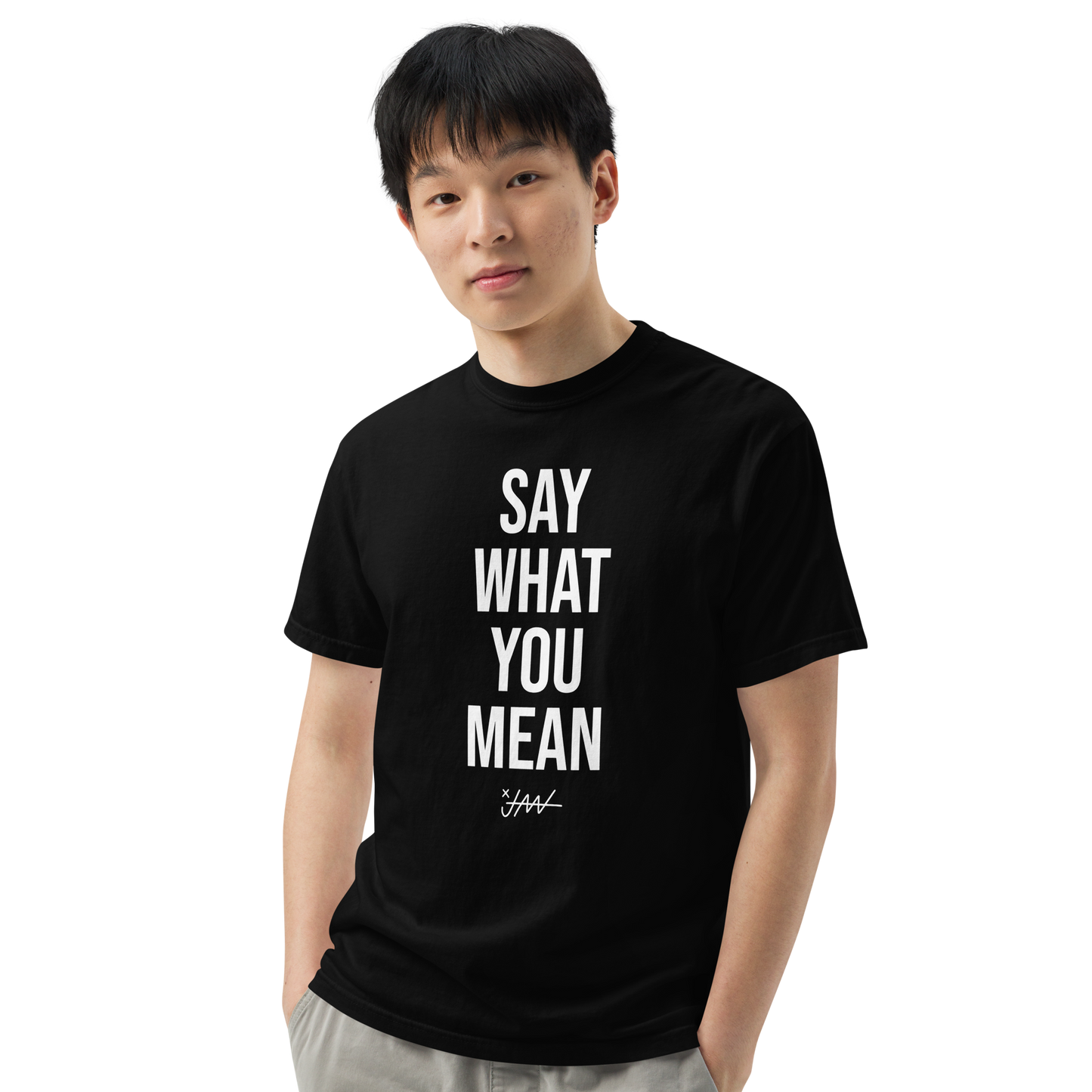 Say What You Mean T-Shirt